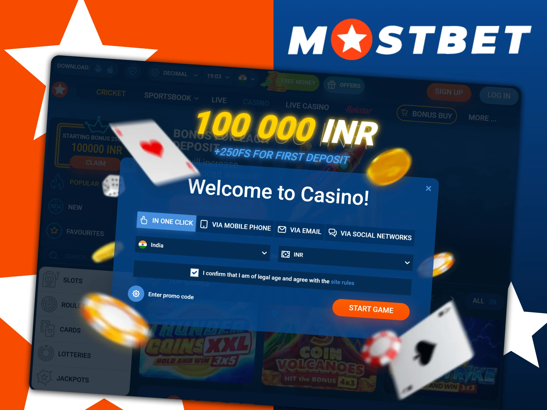 Follow the quick registration process to start playing on Mostbet India.